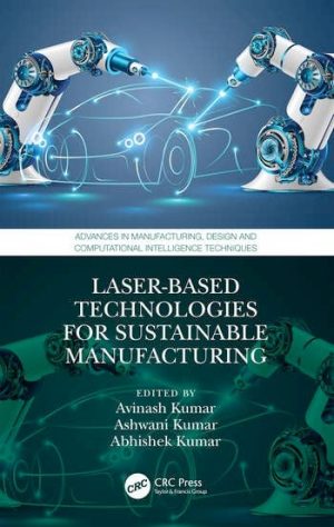 Laser-Based Technologies for Sustainable Manufacturing