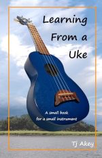 Learning From a Uke: A Small Book for a Small Instrument