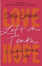 Left on Tenth: A Second Chance at Life