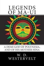 Legends of Ma-Ui