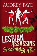 Lesbian Assassins Stocking Stuffer