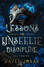 Lessons in Unseelie Discipline