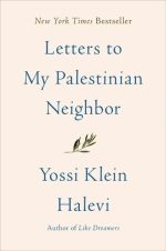 Letters to My Palestinian Neighbor