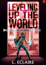 Leveling Up the World 3