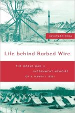 Life Behind Barbed Wire