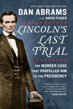 Lincoln's Last Trial