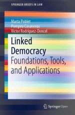 Linked Democracy: Foundations, Tools, and Applications