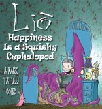 Lio: Happiness Is a Squishy Cephalopod