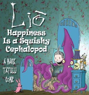 Lio: Happiness Is a Squishy Cephalopod