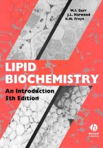 Lipid Biochemistry Introduction 5e