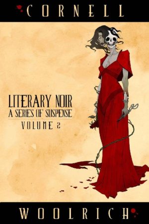 Literary Noir: A Series of Suspense: Volume Two