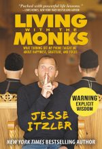 Living With the Monks