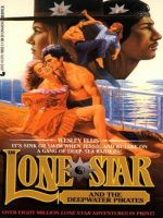 Lone Star and the Deepwater Pirates