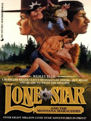 Lone Star and the Montana Marauders