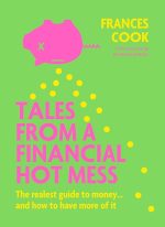 Tales From a Financial Hot Mess