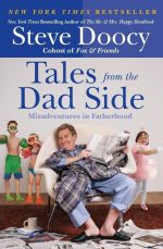 Tales From the Dad Side: Misadventures in Fatherhood