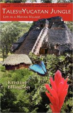 Tales From the Yucatan Jungle