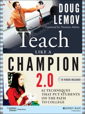 Teach Like a Champion 2.0