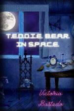 Teddie Bear in Space