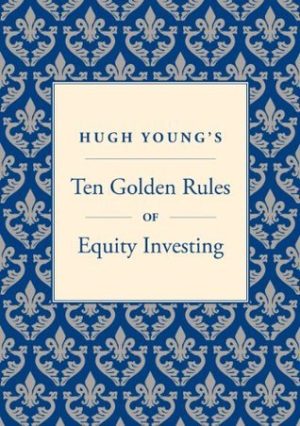 Ten Golden Rules of Equity Investing