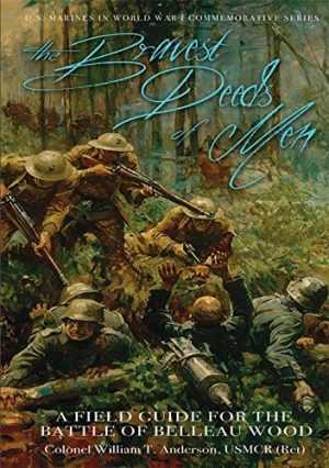 The Bravest Deeds of Men