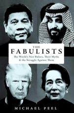 The Fabulists: How Myth-Makers Rule in an Age of Crisis