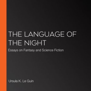 The Language of the Night