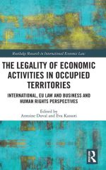 The Legality of Economic Activities in Occupied Territories