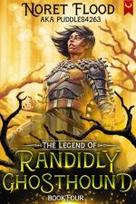 The Legend of Randidly Ghosthound 4