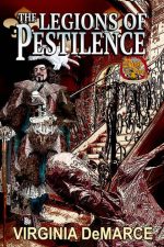 The Legions of Pestilence