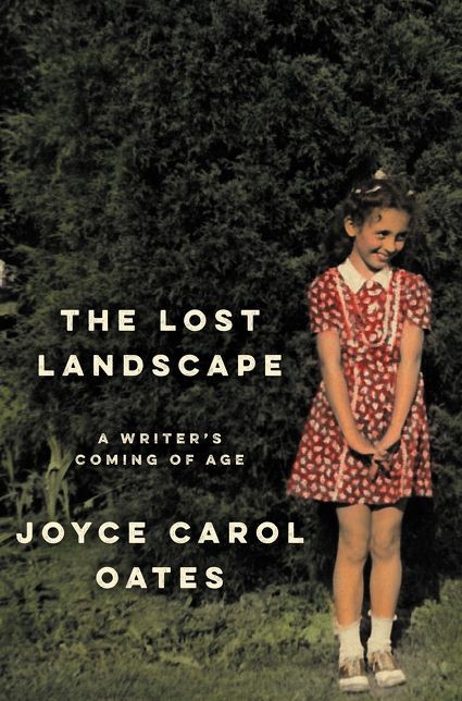 The Lost Landscape: A Writer's Coming of Age The Lost Landscape: A Writer's Coming of Age