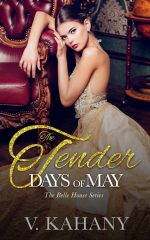 The Tender Days of May