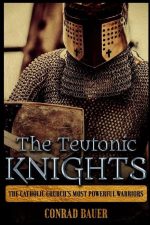 The Teutonic Knights