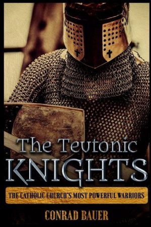 The Teutonic Knights