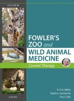 Fowler's Zoo and Wild Animal Medicine Current Therapy