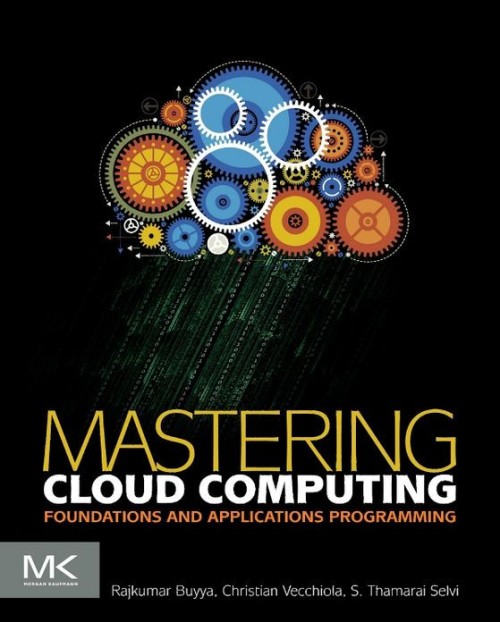 Mastering Cloud Computing Mastering Cloud Computing