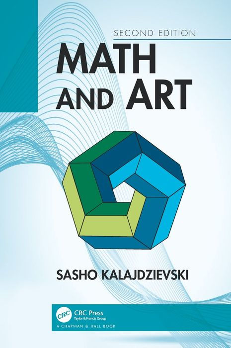 Math and Art: An Introduction to Visual Mathematics Math and Art: An Introduction to Visual Mathematics