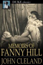 Memoirs of Fanny Hill: Memoirs of a Woman of Pleasure