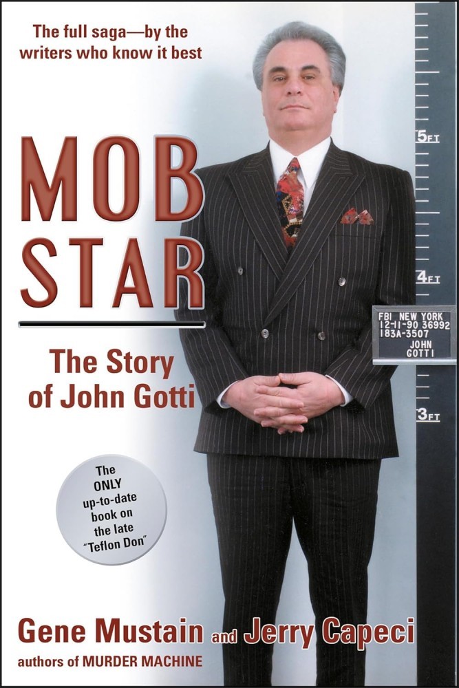 Mob Star: The Story of John Gotti Mob Star: The Story of John Gotti