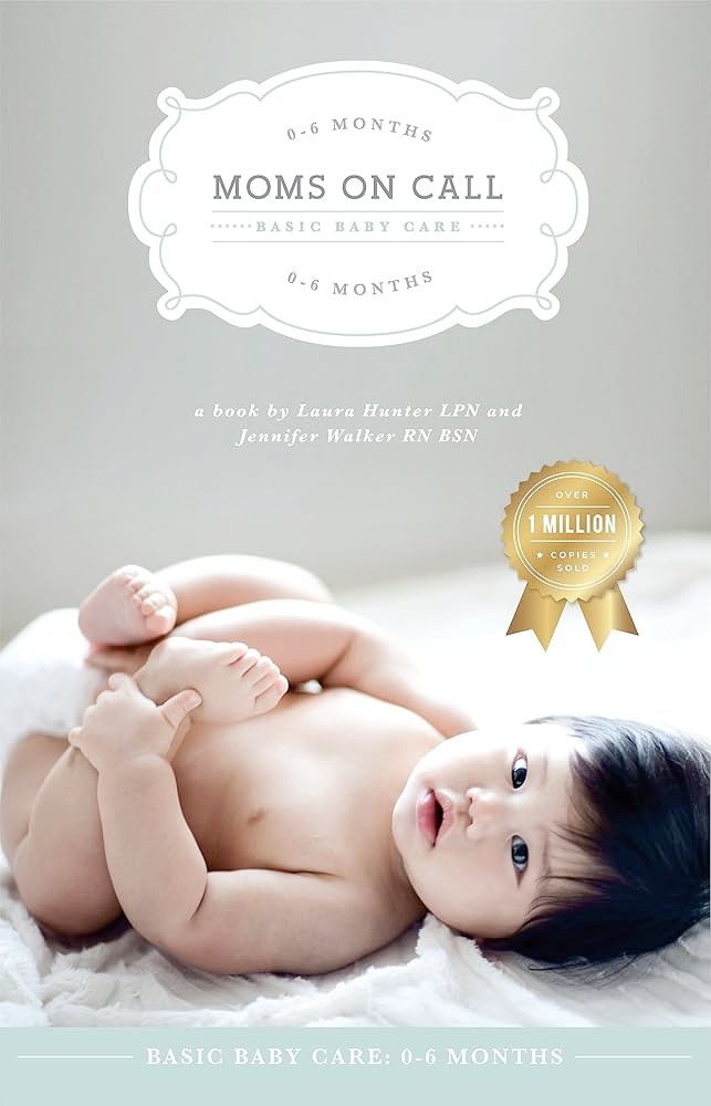 Moms on Call: Basic Baby Care Moms on Call: Basic Baby Care