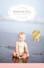 Moms on Call: Next Steps Baby Care