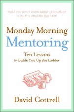 Monday Morning Mentoring
