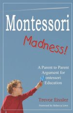 Montessori Madness