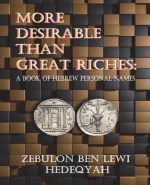 More Desirable Than Great Riches
