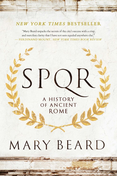 SPQR: A History of Ancient Rome SPQR: A History of Ancient Rome