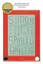Spoiled Brats: And Other Stories