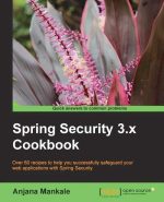 Spring Security 3.x Cookbook