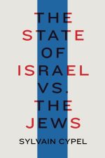 The State of Israel vs. The Jews
