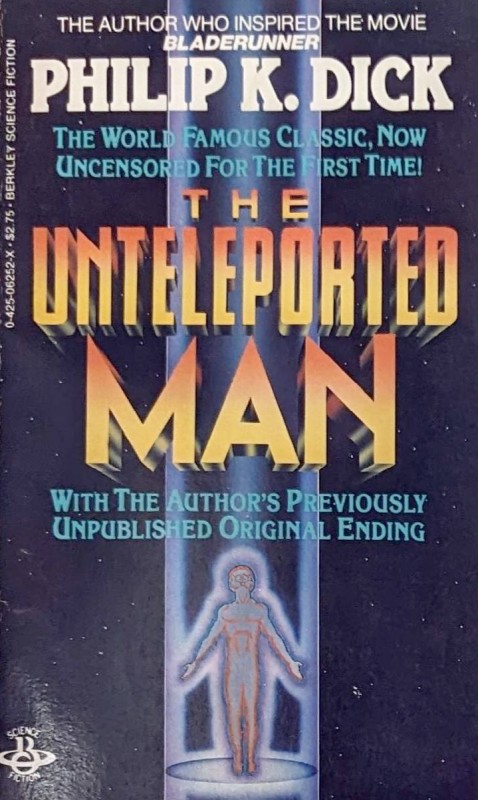 The Unteleported Man The Unteleported Man