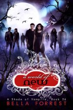 A World of New: A Shade of Vampire Book 26